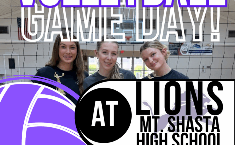 HS Volleyball @ Mt Shasta HS today!